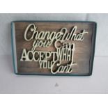 12x " Change What You Can Accept What You Cant " Wooden Wall Signs - New & Boxed.