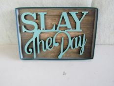 " Slay The Day " Wooden Wall Sign - New.