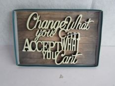 2x " Change What You Can Accept What You Cant " Wooden Wall Signs - New & Boxed.
