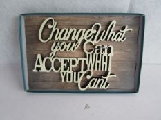 2x " Change What You Can Accept What You Cant " Wooden Wall Signs - New & Boxed.