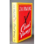 Signed J K Rowling The Casual Vacancy hardback book with original dust jacket. Together with a