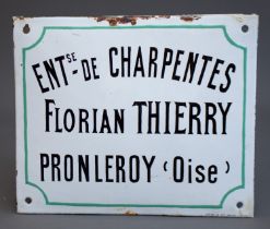 A vintage French white and black enamel sign: ENTse DE CHARPENTRES FLORIAN THIERRY PRONLEROY `