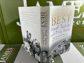 Signed George Best Book - Hard Tackles & Dirty Baths