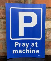 dr.d. a.k.a. Subvertiser Pray At The Machine sign