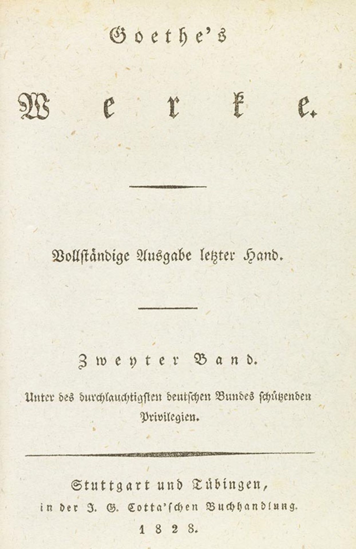 Johann Wolfgang von Goethe, Werke. Vollständige Ausgabe letzter Hand. Stuttgart und Tübingen.