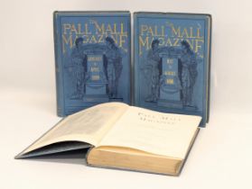 The Pall Mall Magazine, May to August 1898 Volume XV, September to December 1898 Volume XVI, and