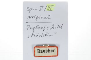 Märklin Schild ”Raucher” 2296/2, für Spur 3, uralt, HL, Alterungsspuren, L 3