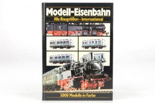 Buch ”Modell-Eisenbahn Alle Baugrößen-International”, 1989, 288 Seiten, leichte Gebrauchsspuren