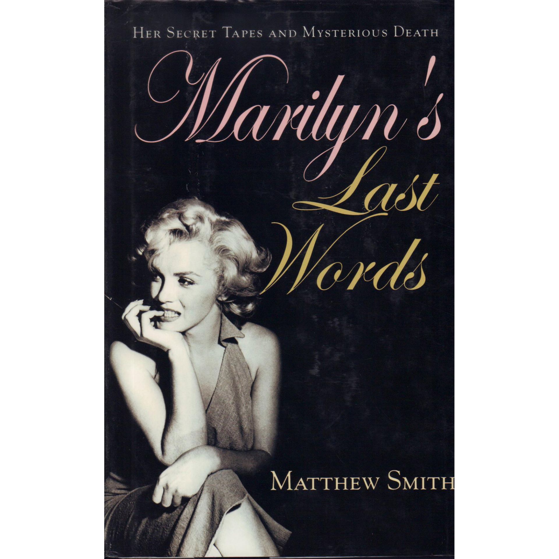 Hardcover Book, Marilyn's Last Words