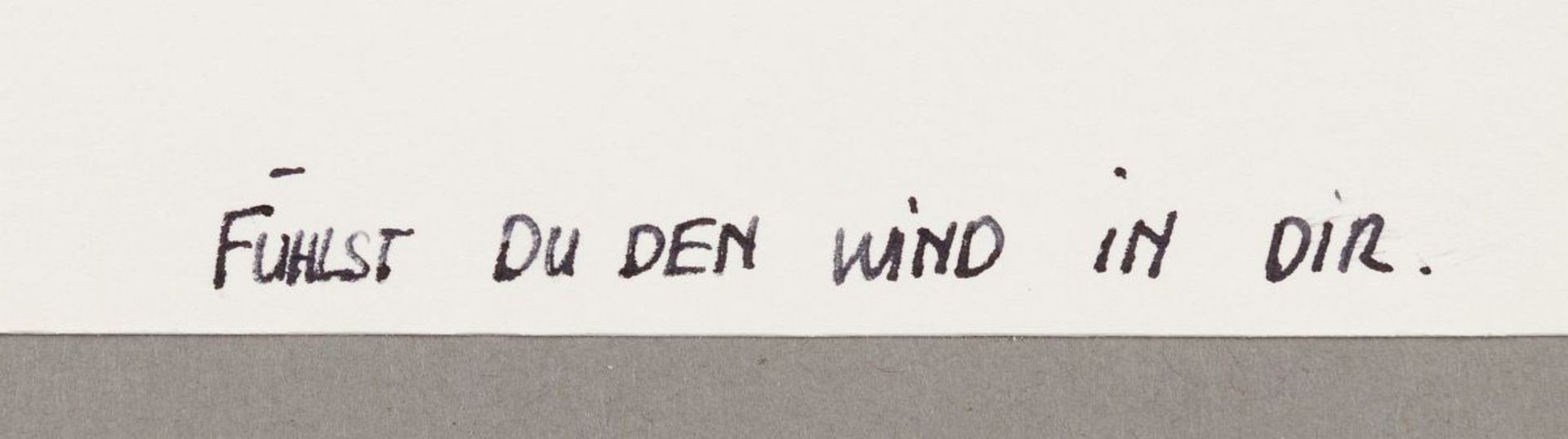 Dalpra, Mario(*1960)Convolute: Fühlst du den Wind in dir, 1983 & Untitled, 1983each ink pen on - Image 2 of 5