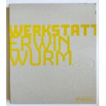 Wurm, Erwin(*1954)Untitled, 2008catalogue signedcatalogue: 10,2 x 8,9 in / facsimile: 21,3 x 13,8