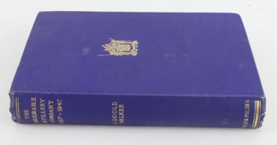 Book the history of the Honourable Artillery Company 1537-1947 printed 1954.