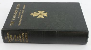 Book the Cast Iron Sixth A History of the 6th Bn London Reg 1st edition signed and dated 1938 in