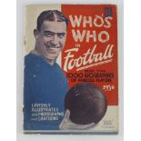 Football - Who's Who in Football - more than 1000 Biographies of Famous Players 1934. A superb