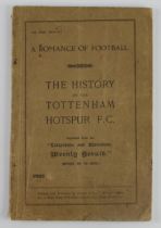 Football - A Romance of Football, The History of Tottenham Hotspur FC, reprinted from the "Tottenham