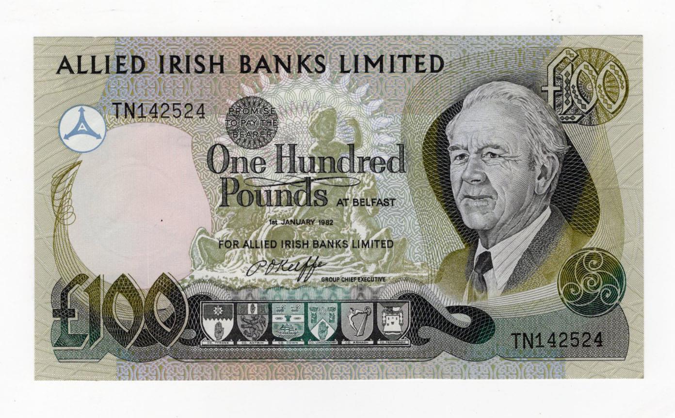 Northern Ireland, Allied Irish Banks Limited 100 Pounds dated 1st January 1982, signed O'Keeffe,