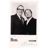 Autographs, Eric Morecambe (1926-1984) and Ernie Wise (1925-1999) a signed BBC TV b/w postcard sized