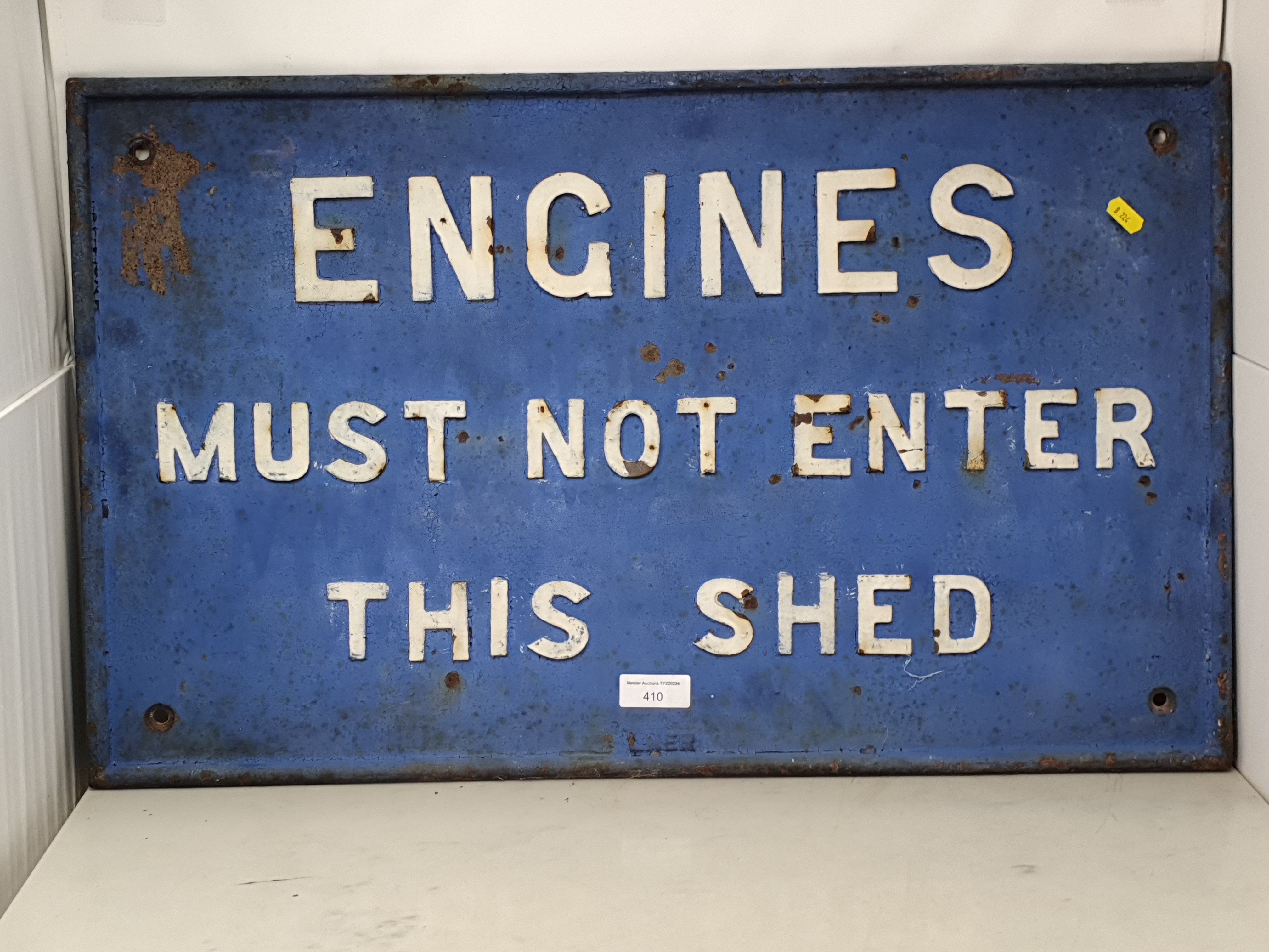 A cast iron L.N.E.R. 'ENGINES MUST NOT ENTER THIS SHED' Sign 29in W x 18in H