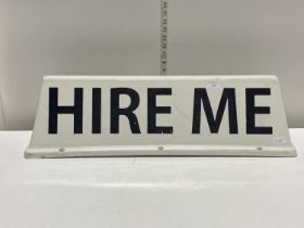 A fibreglass car top sign 'Hire Me', shipping unavailable
