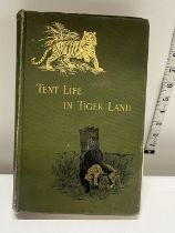An antique Tent Life in Tiger Land book by James Ingles dated 1888