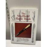 A hardback copy of 'The Sheffield Knife Book' by Jeffery Tweeddale