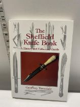 A hardback copy of 'The Sheffield Knife Book' by Jeffery Tweeddale