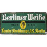 Blechschild Berliner Weiße, Landré-Breithaupt AG, Berlin um 1920