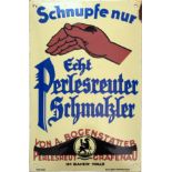 Emailschild Schnupfe nur Perlesreuter Schmalzler, Perlesreut/Grafenau, um 1930