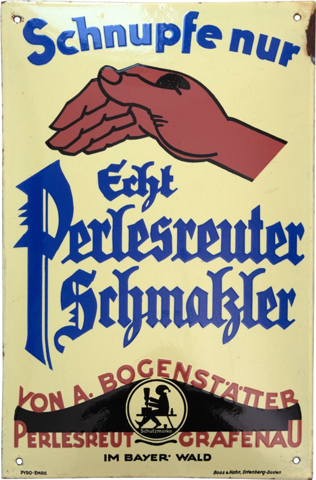 Emailschild Schnupfe nur Perlesreuter Schmalzler, Perlesreut/Grafenau, um 1930