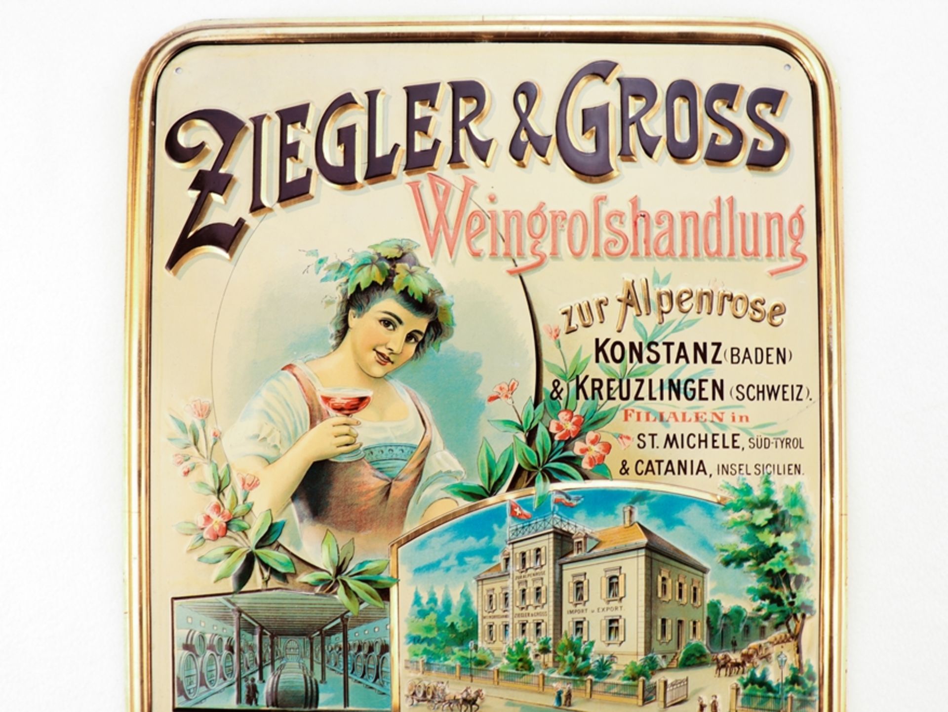 Blechschild Ziegler u. Gross Weingroßhandlung, Konstanz und Kreuzlingen (Schweiz), um 1900 - Bild 2 aus 5