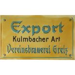 Blechschild Export Kulmbacher Art, Vereinsbrauerei Greiz, um 1930