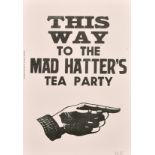 20th Century English School. "This Way To The Mad Hatter's Tea Party", Print, Signed in pencil, 17.
