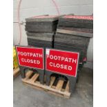 46 Melba Swintex Q Sign “Footpath Closed” & Others (Location: Harlow. Please Refer to General