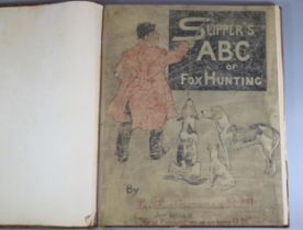 Somerville, E E, M F H, 'Slipper's ABC of foxhunting' with coloured illustrations and portraits