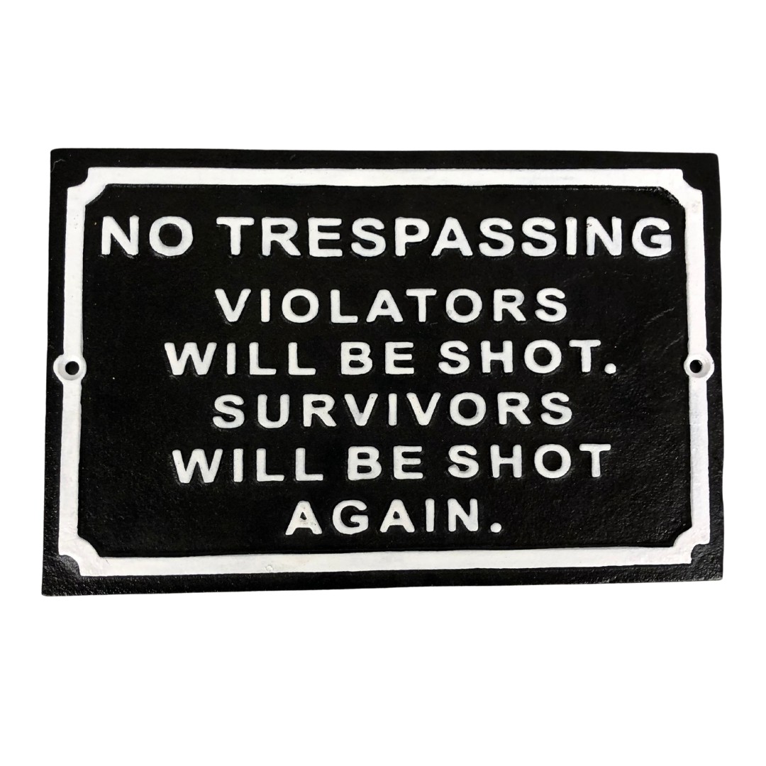 Cast metal No trespassing sign ref 85 