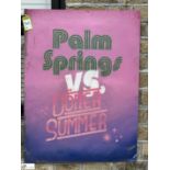 A 1970’s Disco Wall Sign “Palm Springs vs Donna Summer”, approx. 48in x 26in