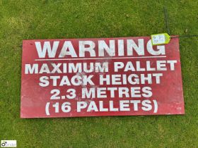 A vintage wooden Sign "Warning maximum pallet stac