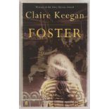 Claire Keegan: Foster, Signed first edition, French Flaps, Faber 2010