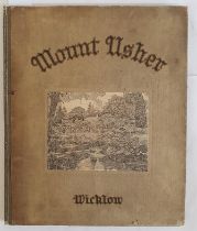 E.H. Walpole. Mount Usher 1868-1928 With numerous maps and plates, some coloured. History of