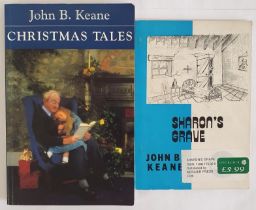 John B. Keane; Christmas Tales, First edition, first print, Mercier press 1993 Sharon’s Grave,