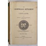 John P. Prendergast. The Cromwellian Settlement of Ireland. 1875. Litho manuscript frontispiece