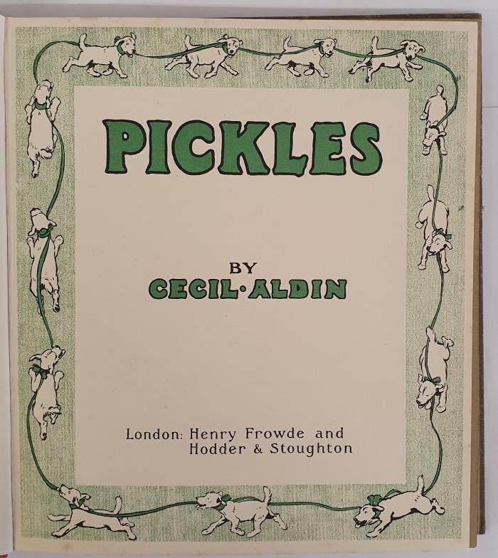 Pickles ALDIN, Cecil Published by Henry Frowde and Hodder & Stoughton, 1909. 1st Ed. Red cloth spine - Image 2 of 4