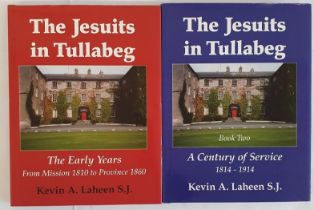 The Jesuits in Tullabeg, Books 1 & 2 by Fr. Kevin Laheen. [Both SIGNED by Author] Both First