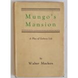 Walter Macken. Mungo's Mansion - A Play of Galway Life in Three Acts. London. Macmillan. 1946.