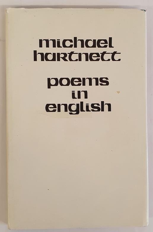 Poems in English Hartnett, Michael Published by Dolmen Press, 1977. 1st Ed . HB DJ