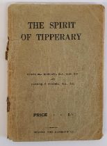 Tipperary: The Spirit of Tipperary. Part 1. A Collection of Poems and Ballads illustrating