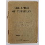 Tipperary: The Spirit of Tipperary. Part 1. A Collection of Poems and Ballads illustrating