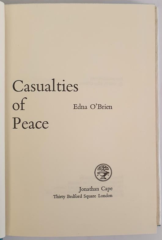 Edna O’Brien; Casualties of Peace, First edition, first print with signed bookplate by the author, - Image 2 of 3