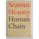 Seamus Heaney Inscribed Human Chain (Faber & Faber, 2012). Inscribed on title page: 'For