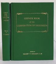 Council Books of the Corporation of Drogheda. Rev. T. Gogarty. County Louth Archaeological and